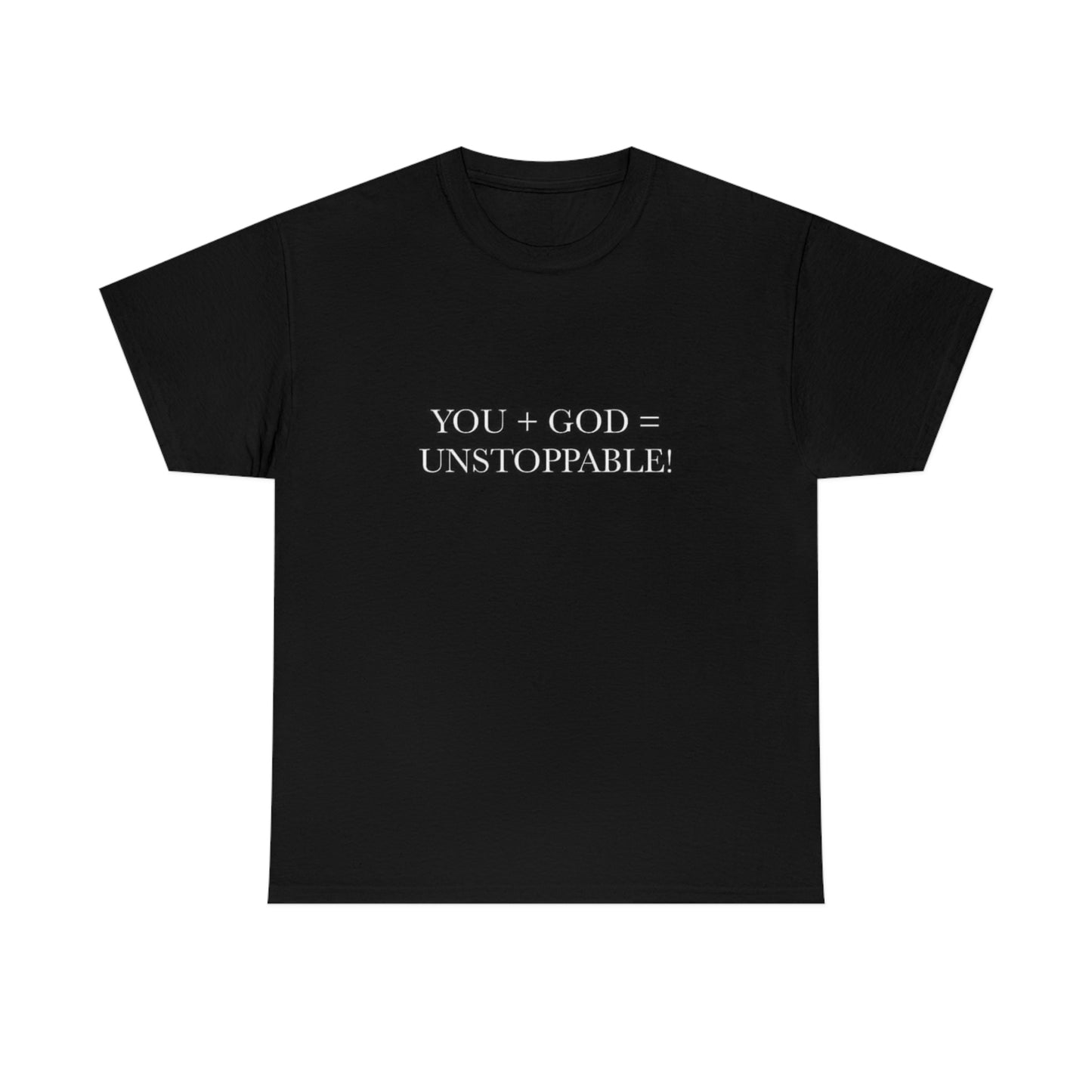 Unstoppable God Tee