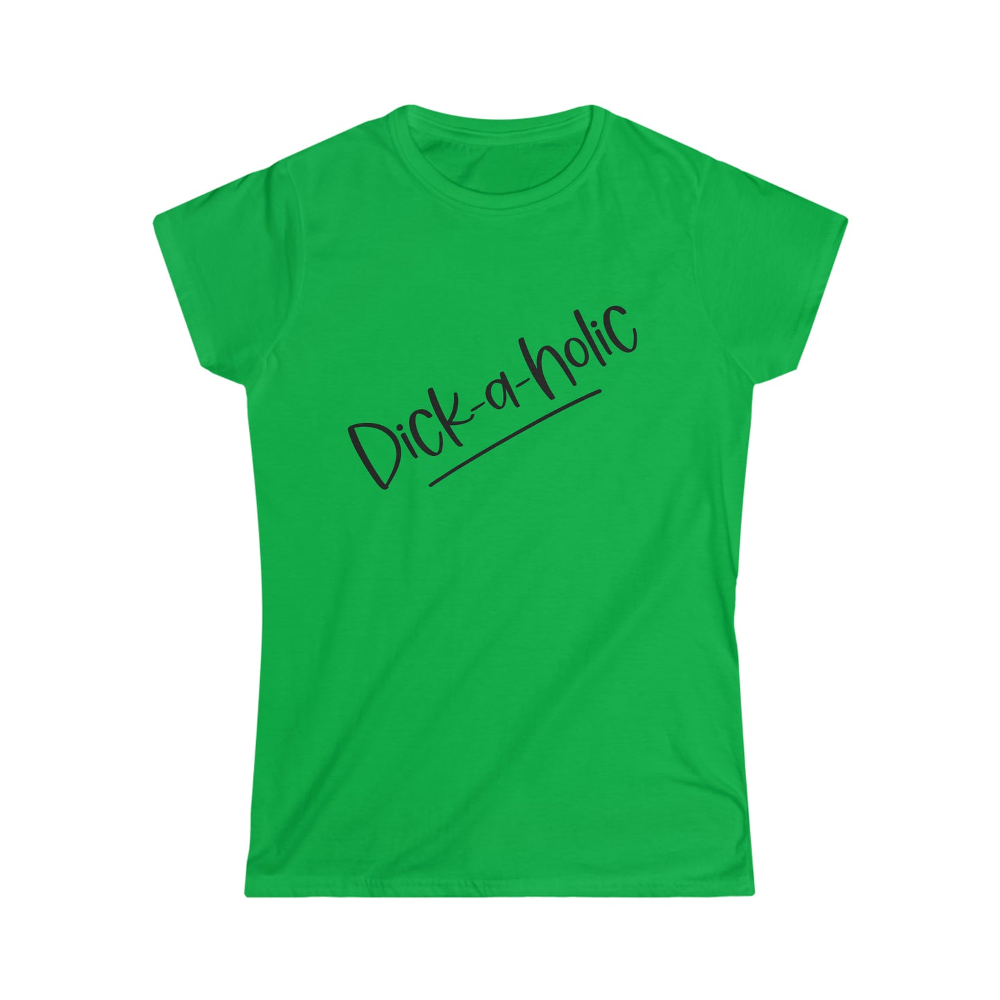 Dick-a-holic Tee