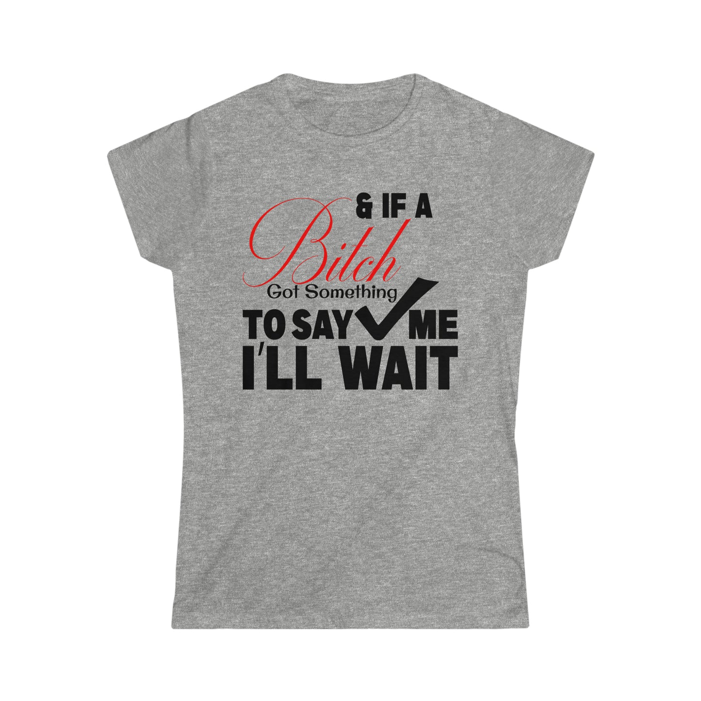 I'll Wait Tee