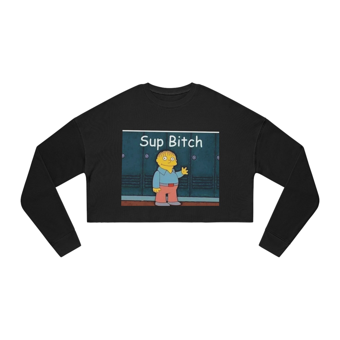 Sup Bitch Cropped Sweatshirt